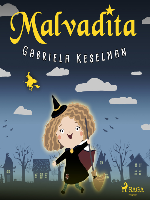 Title details for Malvadita by Gabriela Keselman - Available